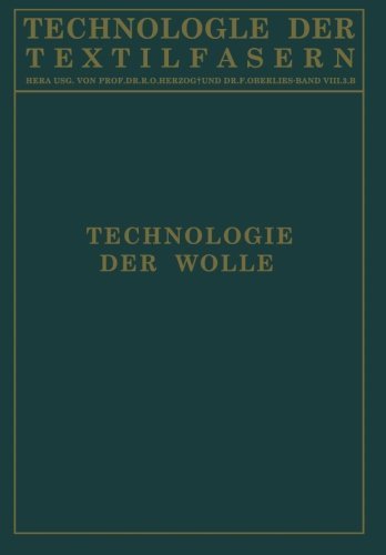 Cover for H Glafey · Technologie Der Wolle: Chemische Technologie Und Mechanische Hilfsmittel Fur Die Veredlung Der Wolle - Technologie Der Textilfasern (Taschenbuch) [1938 edition] (1938)