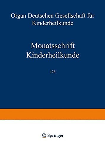 Cover for K D Bachmann · Monatsschrift Kinderheilkunde: Organ Der Deutschen Gesellschaft Fur Kinderheilkunde (Paperback Book) [Softcover Reprint of the Original 1st 1980 edition] (1980)