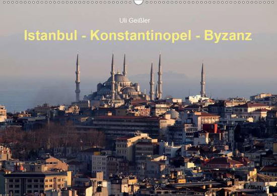 Cover for Geißler · Istanbul - Konstantinopel - Byz (Book)