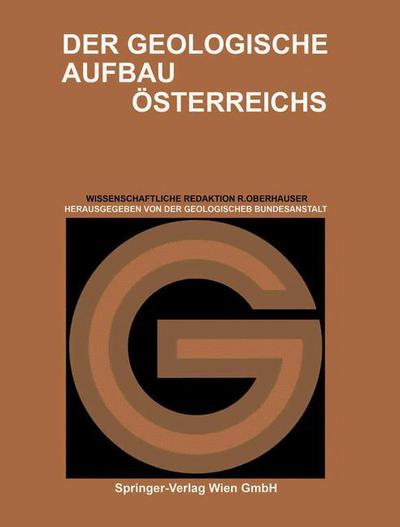 Cover for Geologischen Bundesanstalt · Der Geologische Aufbau Osterreichs (Softcover Reprint of the Origi) (Pocketbok) (2014)