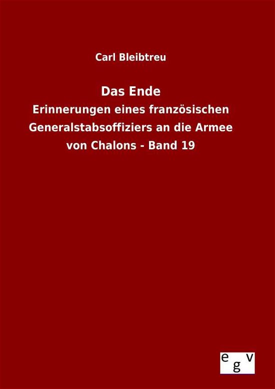 Cover for Carl Bleibtreu · Das Ende (Hardcover Book) (2015)