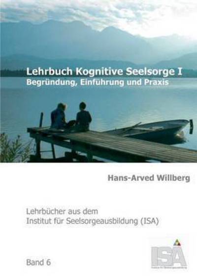 Cover for Hans-arved Willberg · Lehrbuch Kognitive Seelsorge I (Paperback Book) (2015)