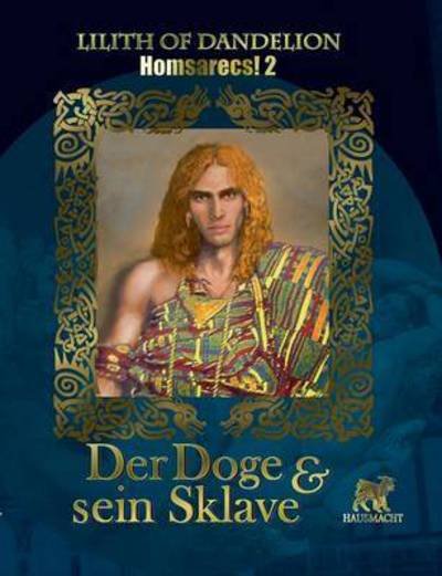 Cover for Dandelion · Der Doge und sein Sklave (Buch) (2016)