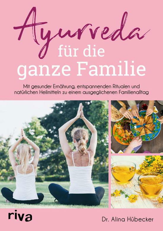 Cover for Hübecker · Ayurveda für die ganze Familie (Book)