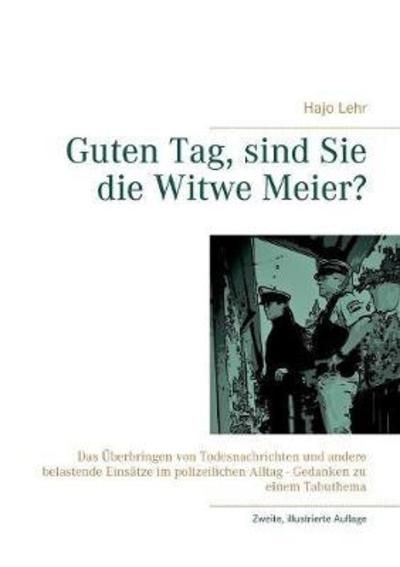 Cover for Lehr · Guten Tag, sind Sie die Witwe Meie (Book) (2018)