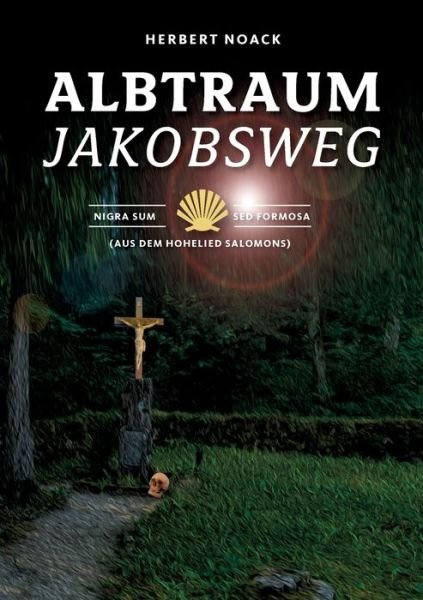 Cover for Noack · Albtraum Jakobsweg (Bog) (2019)