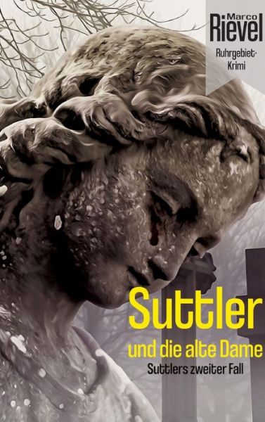 Cover for Rievel · Suttler und die alte Dame (Book) (2019)