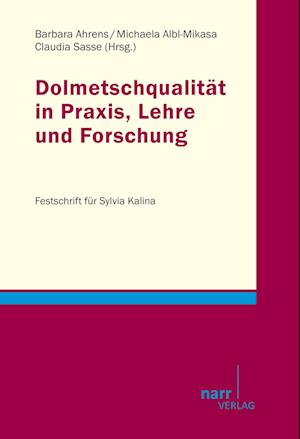 Cover for Barbara Ahrens · Dolmetschqualität in Praxis, Lehre und Forschung (Paperback Book) (2012)