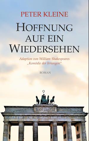 Cover for Peter Kleine · Hoffnung auf ein Wiedersehen (Paperback Book) (2021)