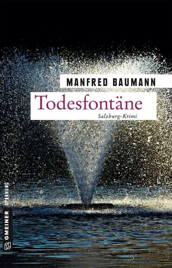 Cover for Baumann · Todesfontäne (Buch)