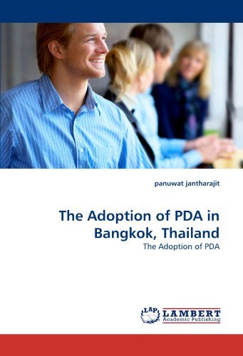 Cover for Panuwat Jantharajit · The Adoption of Pda in Bangkok, Thailand (Taschenbuch) (2010)