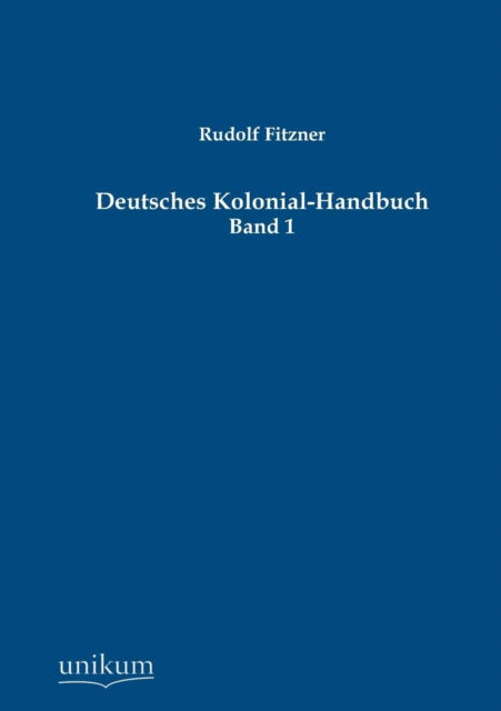 Cover for Rudolf Fitzner · Deutsches Kolonial-Handbuch (Paperback Book) [German edition] (2012)