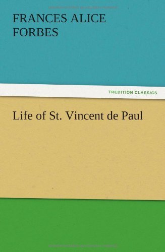 Cover for F. A. Forbes · Life of St. Vincent De Paul (Pocketbok) (2012)