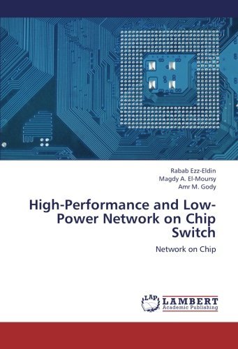 Cover for Amr M. Gody · High-performance and Low-power Network on Chip Switch (Paperback Bog) (2012)