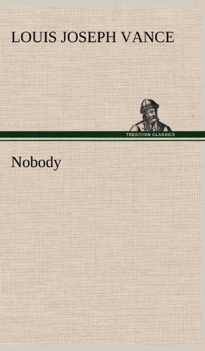 Cover for Louis Joseph Vance · Nobody (Hardcover Book) (2012)
