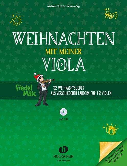 Cover for Andrea Holzer-Rhomberg · Weihnachten mit meiner Viola,m.CD (Book)