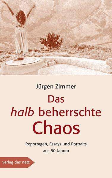 Cover for Zimmer · Das halb beherrschte Chaos (Book)