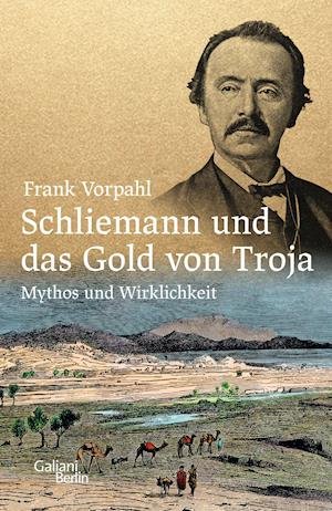 Cover for Frank Vorpahl · Schliemann und das Gold von Troja (Hardcover Book) (2021)