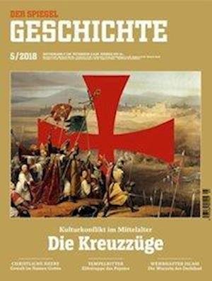 Cover for SPIEGEL-Verlag Rudolf Augstein GmbH &amp; Co. KG · Die Kreuzzüge (Paperback Bog) (2018)