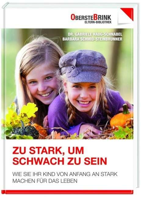 Cover for Haug-Schnabel · Zu stark,um schwach zu se (Book)