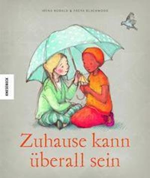 Cover for Irena Kobald · Zuhause kann überall sein (Hardcover Book) (2022)