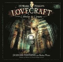 Chroniken Des Grauens:  Akte 12 - Jäger Der Finst - H.p. Lovecraft - Muziek -  - 9783960664451 - 26 april 2024