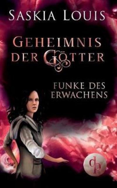 Funke des Erwachens (Fantasy, Lie - Louis - Kirjat - DP Digital Publishers Gmbh - 9783960875451 - torstai 14. syyskuuta 2017