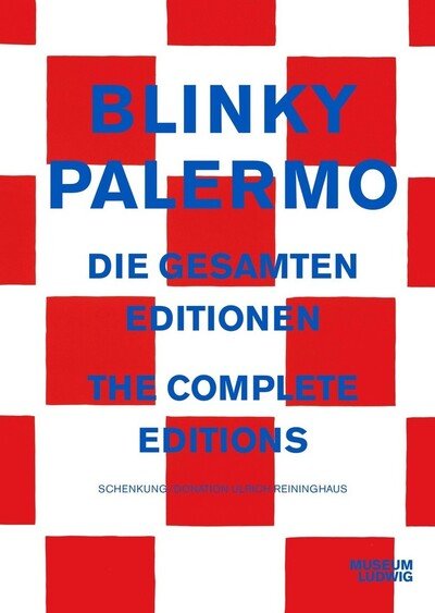 Cover for Yilmaz Dziewior · Blinky Palermo: The Complete Editions / Die gesamten Editionen (Hardcover Book) (2020)