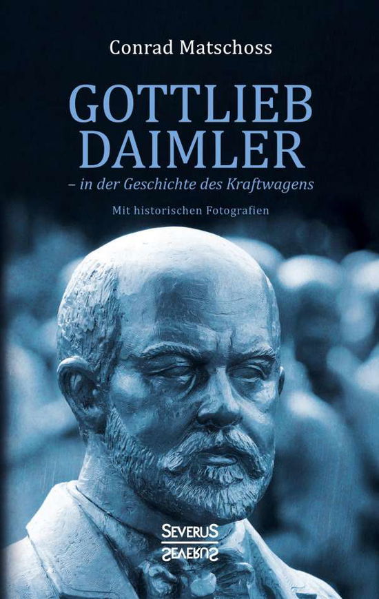 Cover for Matschoss · Gottlieb Daimler - in der Ges (Book) (2021)