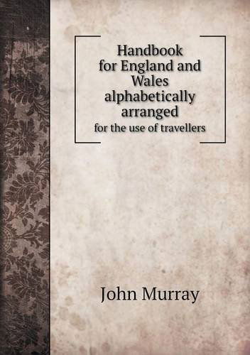 Cover for John Murray · Handbook for England and Wales Alphabetically Arranged for the Use of Travellers (Paperback Book) (2013)