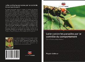 Cover for Sabbour · Lutte contre les parasites par (Book)