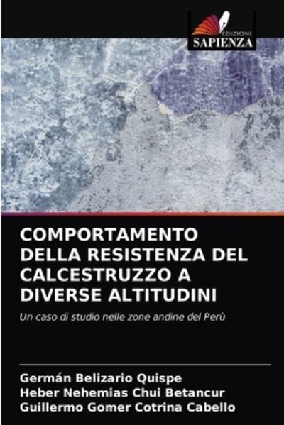 Cover for German Belizario Quispe · Comportamento Della Resistenza del Calcestruzzo a Diverse Altitudini (Paperback Book) (2021)