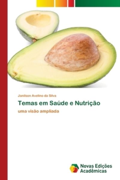 Cover for Janilson Avelino Da Silva · Temas em Saude e Nutricao (Paperback Book) (2021)