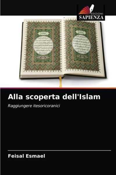 Cover for Feisal Esmael · Alla scoperta dell'Islam (Paperback Book) (2021)