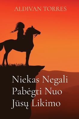 Cover for Aldivan Torres · Niekas Negali Pabegti Nuo Jusu Likimo (Paperback Bog) (2022)