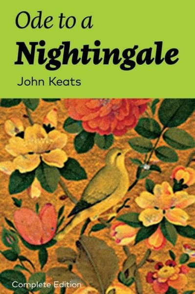 Cover for John Keats · Ode to a Nightingale (Paperback Bog) [Complete edition] (2018)