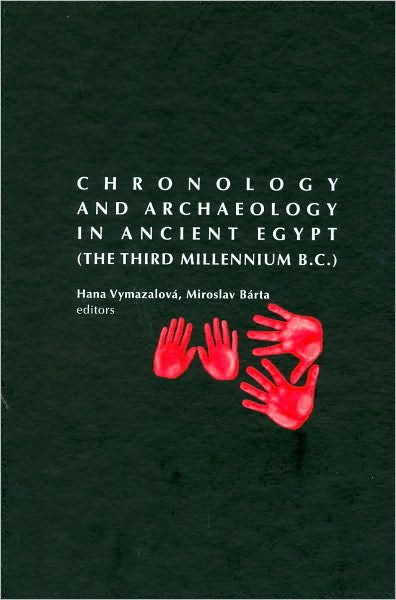 Cover for Miroslav Barta · Chronology and Archaeology in Ancient Egypt (Hardcover Book) (2009)