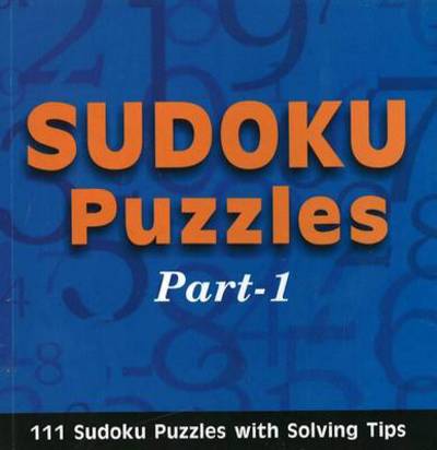 Cover for B Jain Publishing · Sudoku Puzzles: Part 1: 111 Sudoku Puzzles with Solving Tips (Paperback Book) (2021)