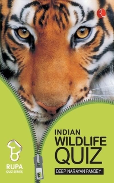 Cover for Deep Narayan Pandey · Rupa Book of Indian Wildlife Quiz (Pocketbok) (2005)