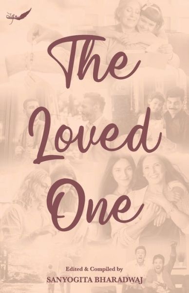 Cover for Sanyogita Bharadwaj · The Loved One (Paperback Book) (2021)