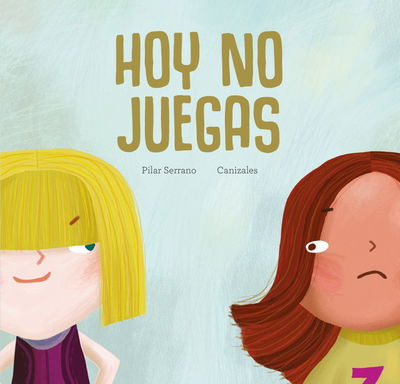 Cover for Pilar Serrano · Hoy no juegas (Inbunden Bok) (2019)