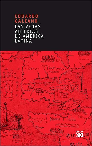 Cover for Eduardo Galeano · Las venas abiertas de America Latina (Paperback Book) (1999)