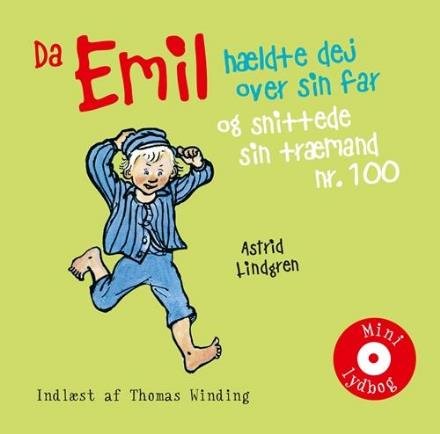 Cover for Astrid Lindgren · Gyldendals mini lydbøger for børn: Da Emil hældte dej over sin far og snittede sin træmand nr. 100 (CD) [1. utgave] (2011)
