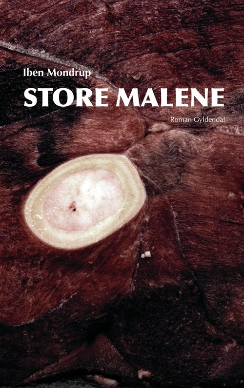 Cover for Iben Mondrup · Store Malene (Sewn Spine Book) [1st edition] (2013)