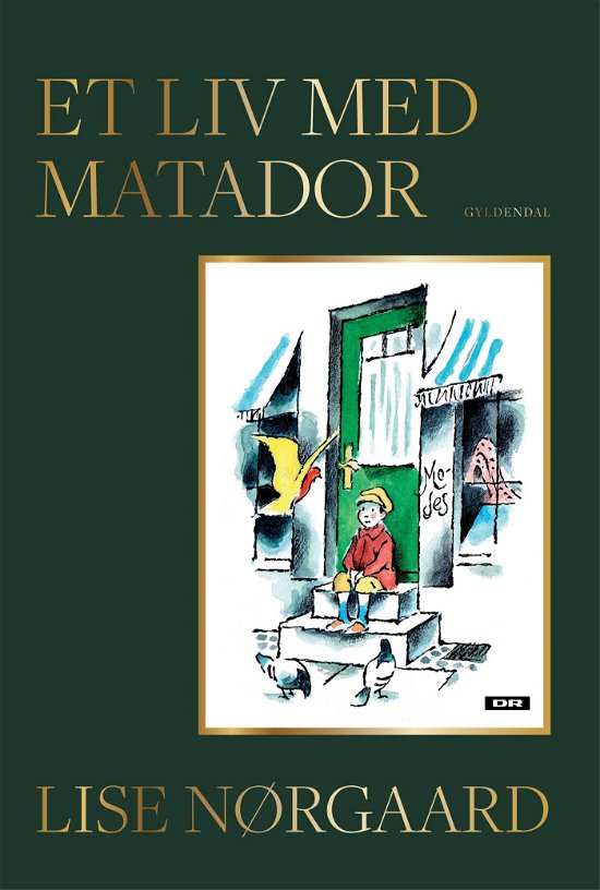 Cover for Lise Nørgaard · Et liv med Matador (Bound Book) [1º edição] (2024)