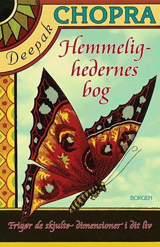 Cover for Deepak Chopra · Hemmelighedernes bog (Sewn Spine Book) [1st edition] (2005)