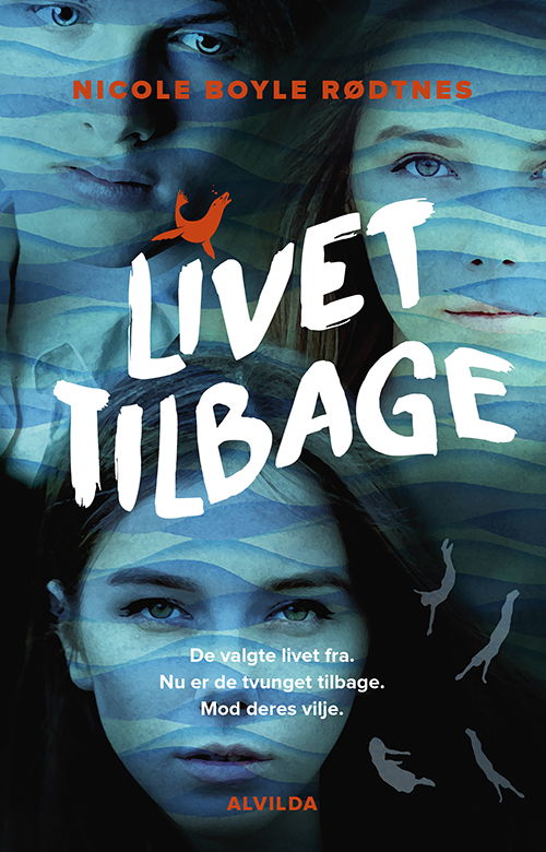 Cover for Nicole Boyle Rødtnes · Livet tilbage (Bound Book) [1st edition] (2019)