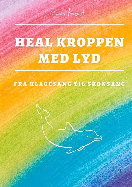 Cover for Zimon August Sepnors · Heal Kroppen med Lyd (Paperback Book) [1e uitgave] (2020)