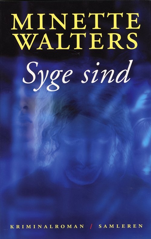 Cover for Minette Walters · Syge sind (Sewn Spine Book) [2e uitgave] (2005)