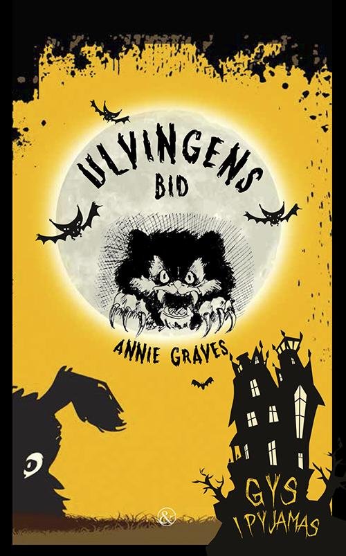 Cover for Annie Graves · Gys i pyjamas: Ulvingens bid (Heftet bok) [1. utgave] (2015)
